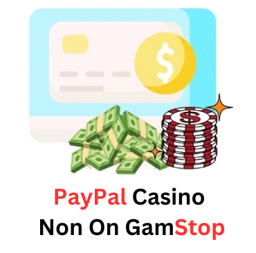 Exploring PayPal Casinos Non GamStop Your Guide to Safe Online Gambling